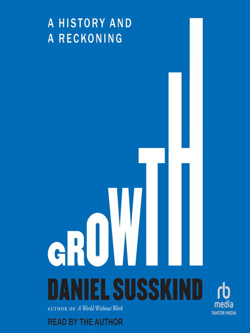 Title details for Growth by Daniel Susskind - Wait list